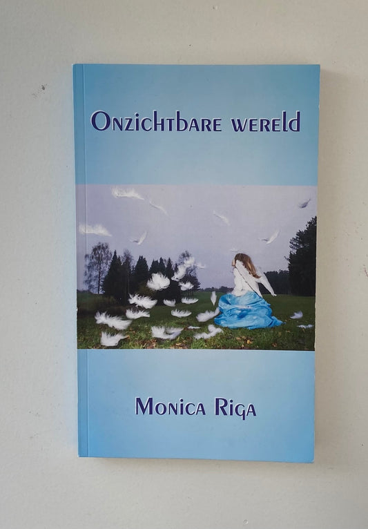 Onzichtbare Wereld - Monica Riga